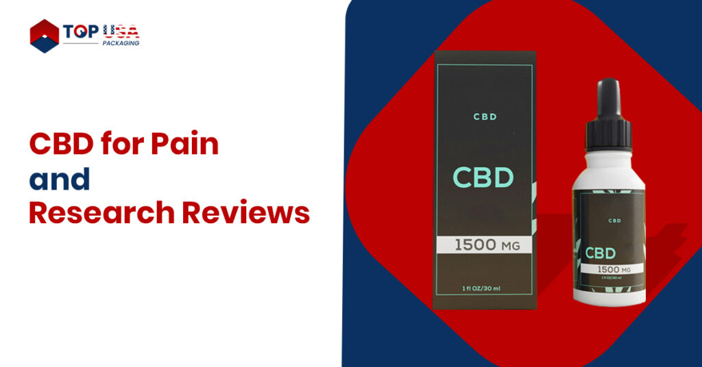 CBD for Pain and Research Reviews